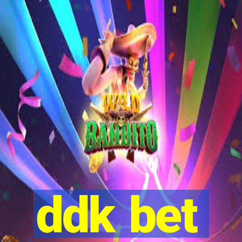 ddk bet